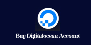 Buy Digitalocean Accounts